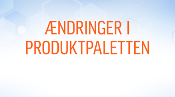 Ændringer i produktpaletten