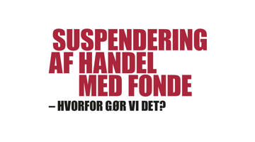 Suspendering af handel med fonde?